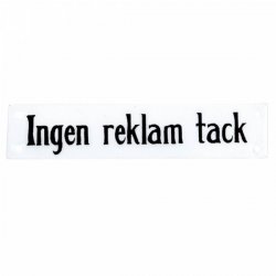 Ingen reklam tack skylt